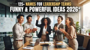 Names for Leadership Teams