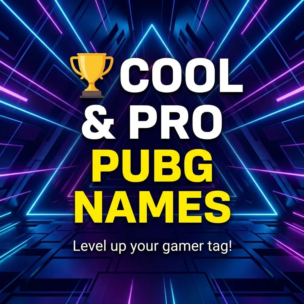 🏆 Cool & Pro PUBG Names