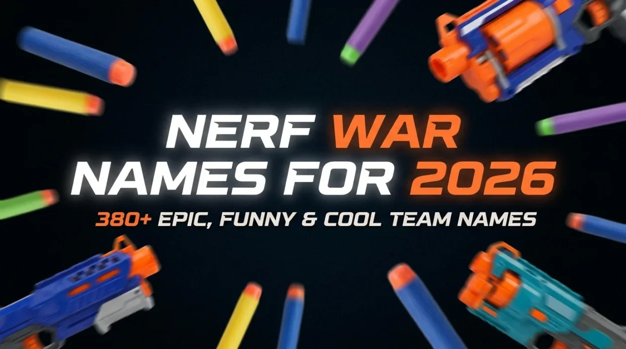 Nerf war names for 2026 featuring 380+ epic, funny, cool, and creative team name ideas