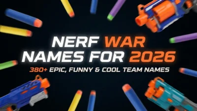 Nerf war names for 2026 featuring 380+ epic, funny, cool, and creative team name ideas
