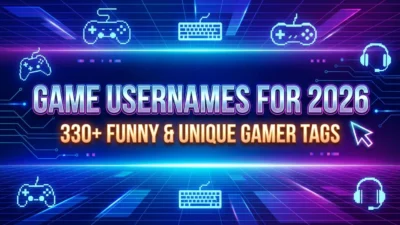 Game usernames for 2026 featuring 330+ funny, unique, and creative gamer tag ideas